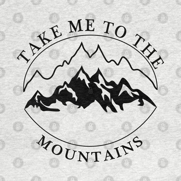 TAKE ME TO THE MOUNTAINS by Sunshineisinmysoul